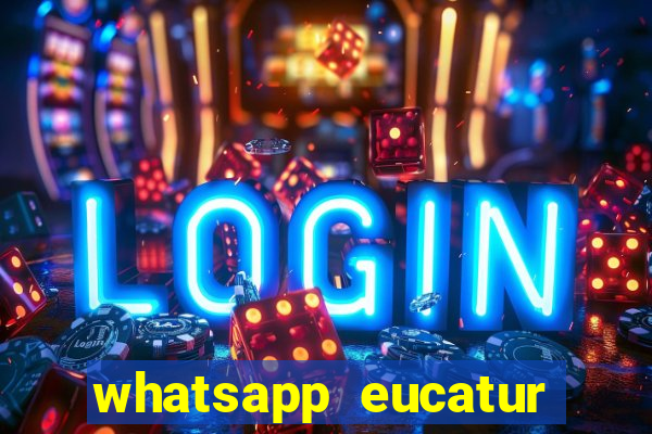 whatsapp eucatur porto velho